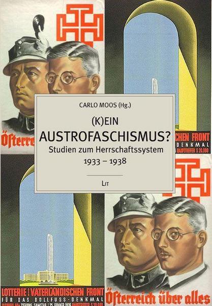 Das Buch zur aktuellen Debatte: “(K)ein Austrofaschismus?”
