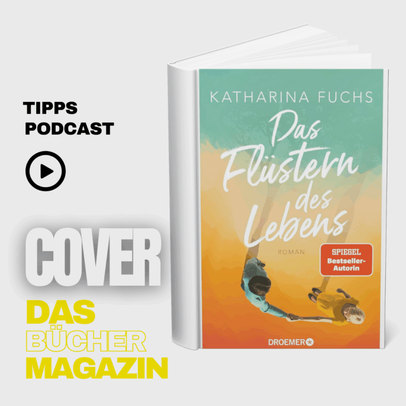 Buchtipp: „Das Flüstern des Lebens“