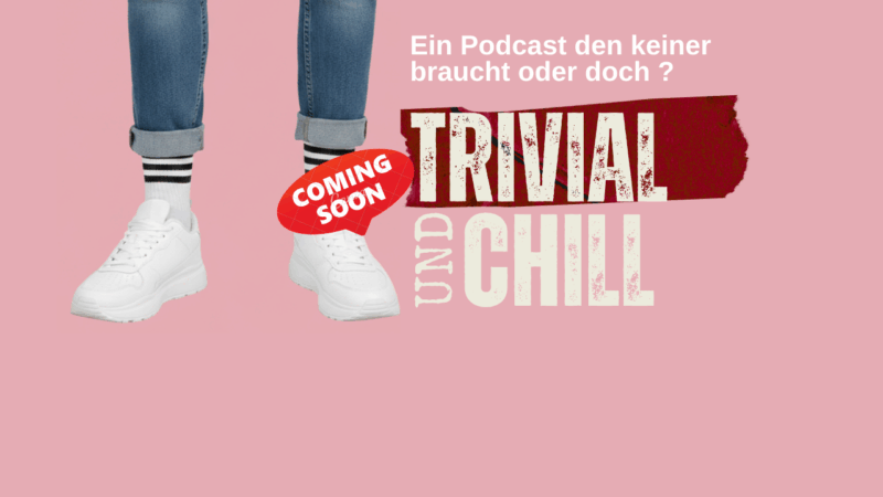 Neu Trivial & Chill