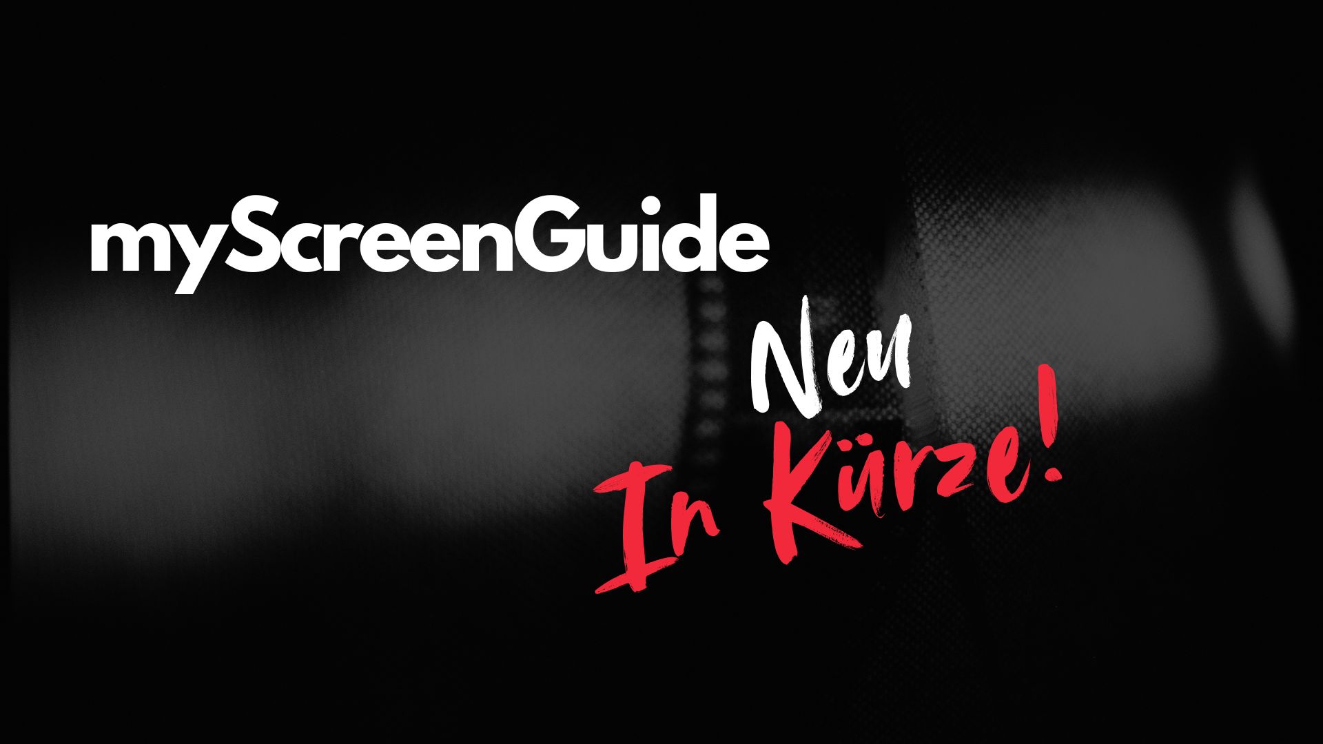 My Screen Guide – Dein Kompass aus der Welt der Filme