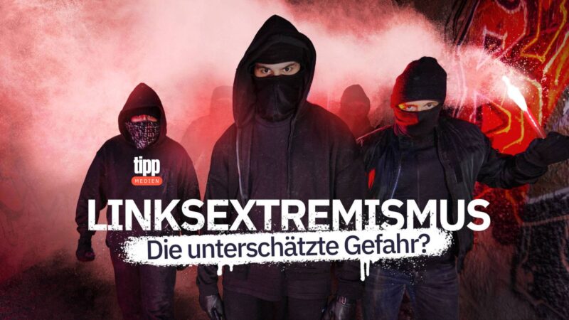 Tipp: Zwischen Idealismus und Gewalt, ein Blick in den Linksextremismus.