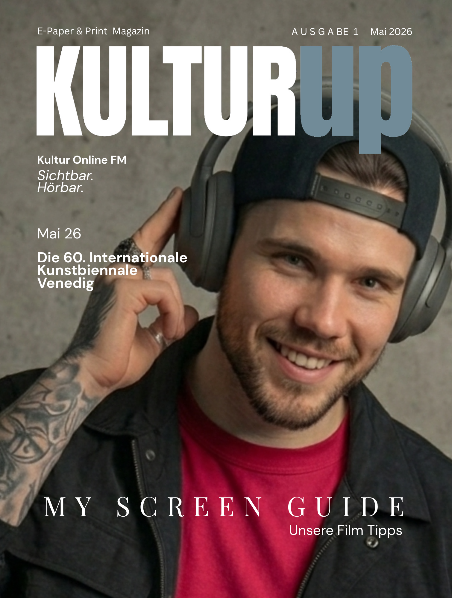KulturUP Print&E-Paper Magazin Ausgabe 01. Mai 26
